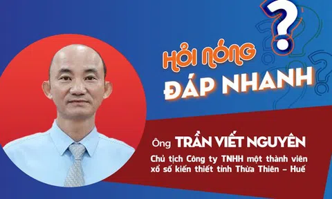 Chủ tịch Công ty xổ số kiến thiết nói gì về vé số trúng giải đặc biệt nhưng không trả thưởng?