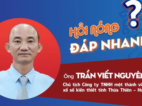 Chủ tịch Công ty xổ số kiến thiết nói gì về vé số trúng giải đặc biệt nhưng không trả thưởng?